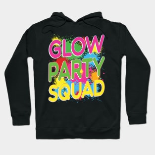 Glow Party Squad Hoodie